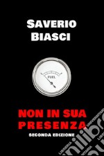 Non in sua presenza libro