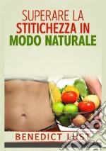 Superare la stitichezza in modo naturale