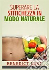 Superare la stitichezza in modo naturale libro