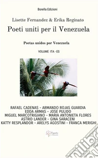 Poeti uniti per il Venezuela. Poetas unidos por Venezuela libro