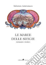 Le maree delle sigizie libro