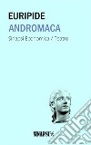 Andromaca. E-book. Formato EPUB libro di Euripide