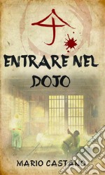 Entrare nel dojo libro