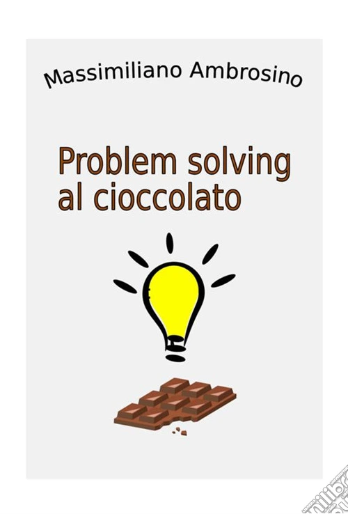 Problem solving al cioccolato