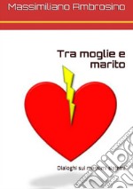 Tra moglie e marito libro