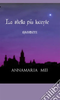 La stella più lucente