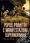 Popoli primitivi e manifestazioni supernormali libro