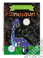 Dinosauri. Gratta & colora. Ediz. a spirale. Con gadget libro