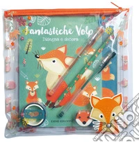 Fantastiche volpi. Ediz. illustrata. Con gadget libro