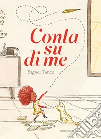 Conta su di me. Ediz. a colori libro