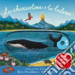 La chiocciolina e la balena. Tira, muovi, scopri! Ediz. illustrata libro