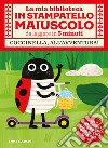 Coccinella, all'avventura! Con adesivi. Stampatello maiuscolo. Ediz. illustrata libro