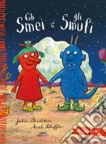 Gli Smei e gli Smufi. Ediz. a colori libro