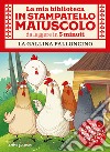 La gallina palloncino. Con adesivi. Ediz. a colori libro