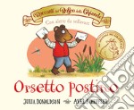 Orsetto postino. Ediz. a colori libro