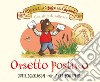 Orsetto postino. Ediz. a colori libro