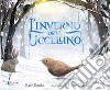 L'inverno dell'uccellino. Ediz. a colori libro