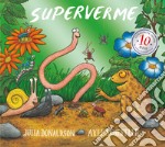 Superverme. 10 anni. Ediz. a colori. Ediz. deluxe libro