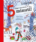 Leggo una storia di Natale in... 5 minuti! Stampatello maiuscolo. Ediz. a colori libro