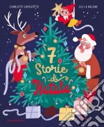 7 storie di Natale. Ediz. a colori libro