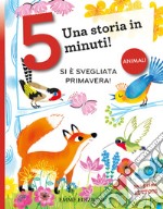 Si è svegliata Primavera! Stampatello maiuscolo. Ediz. a colori libro