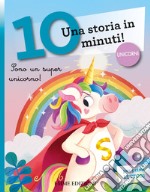 Sono un super unicorno! Corsivo. Ediz. a colori libro