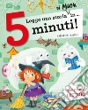 Leggo una storia di magia in... 5 minuti! Stampatello maiuscolo. Ediz. a colori libro