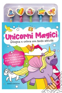 Unicorni magici. Libro da colorare. Ediz. illustrata. Con 5 gomme. Con 5 matite libro