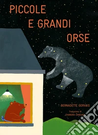 Piccole e grandi orse. Ediz. a colori libro