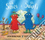 Gli Smei e gli Smufi. Ediz. a colori libro