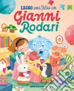 Leggo una storia con Gianni Rodari. Stampatello maiuscolo. Ediz. a colori libro