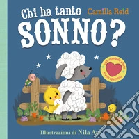 Chi ha tanto sonno? Ediz. a colori