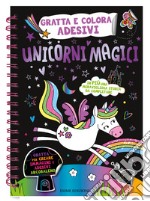 Unicorni magici. Gratta e colora adesivi. Ediz. a colori. Con Prodotti vari: matita di legno libro