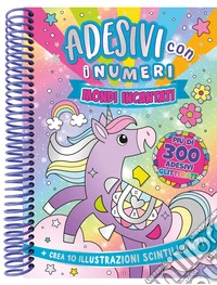 Mondi incantati. Adesivi con i numeri. Ediz. a colori. Ediz. a spirale libro