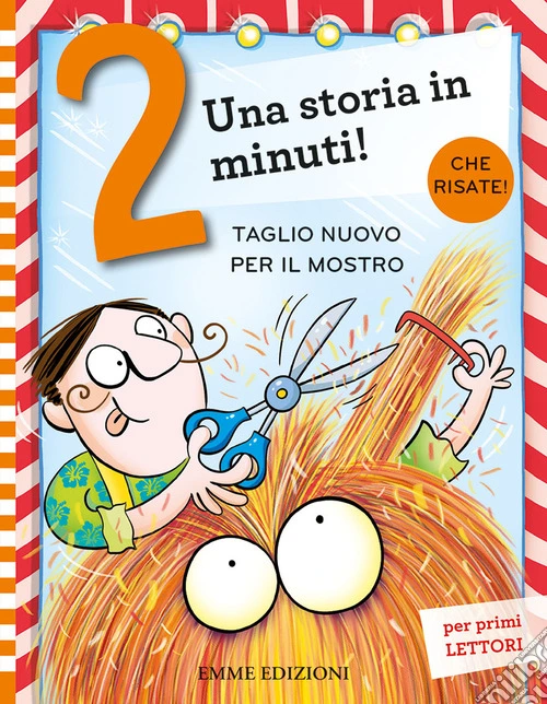 Taglio nuovo per il mostro. Ediz. a colori