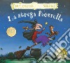 La strega Rossella. Ediz. a colori libro