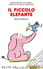 Il piccolo elefante. Stampatello maiuscolo. Ediz. a colori libro