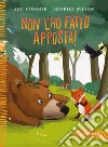 Non l'ho fatto apposta! Ediz. a colori libro