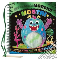 Morbidi mostri. Gratta e colora. Con matita di legno libro