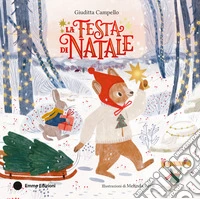 La festa di Natale. Ediz. a colori