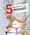 Leggo una storia d'inverno in... 5 minuti! Stampatello maiuscolo. Ediz. a colori libro