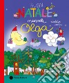 Buon Natale, nuvola Olga. Ediz. a colori libro di Costa Nicoletta