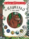 Il Gruffalò e i suoi amici libro