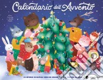 Calendario dell'Avvento. 24 storie di Natale con cui decorare il vostro albero. Ediz. a colori