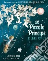 Il Piccolo Principe. Il libro pop up. Ediz. a colori libro di Greig Louise