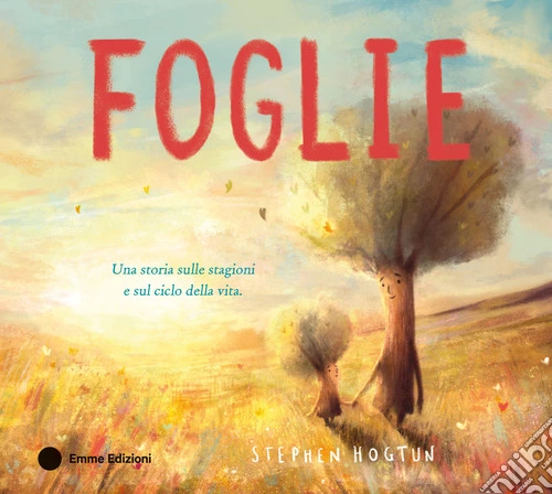 Foglie. Ediz. a colori