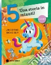 Unicorno. Dove sei? Ediz. illustrata libro