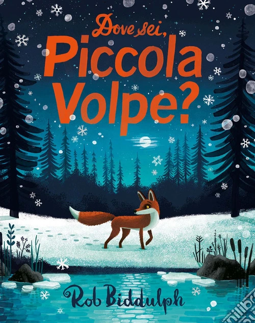 Dove sei, Piccola Volpe? Ediz. a colori