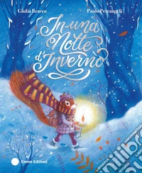 In una notte d'inverno. Ediz. a colori libro