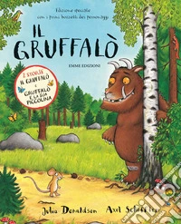 Il Gruffalò + Gruffalò e la sua piccolina. Volume doppio. Ediz. a colori libro